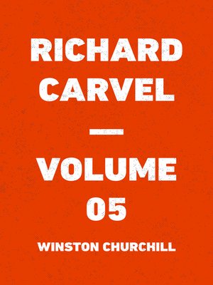 cover image of Richard Carvel — Volume 05